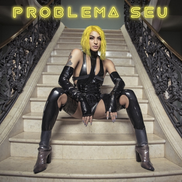 La superestrealla brasileña PABLLO VITTAR lanza su nuevo éxito &quot;PROBLEMA SEU&quot;
