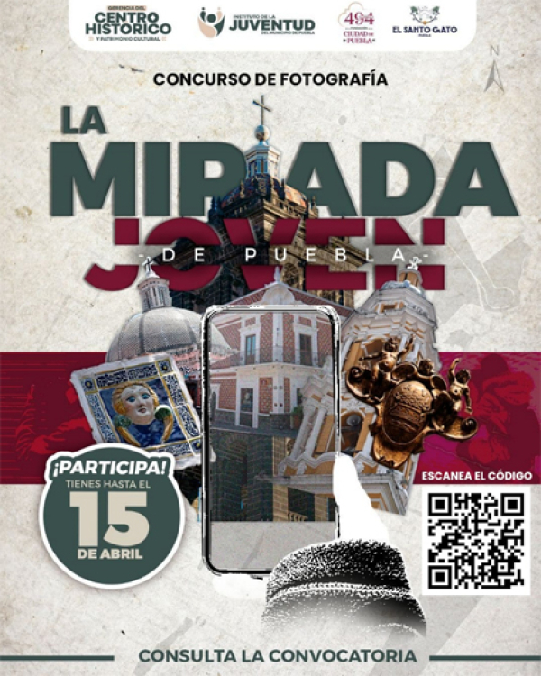 Toma una foto y participa en el concurso &quot;La Mirada Joven de Puebla&quot;