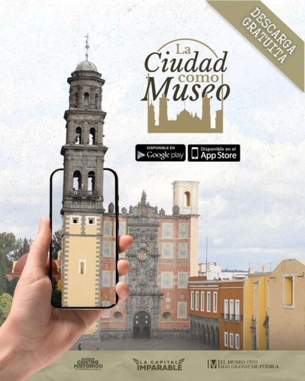 Recorre Puebla con la audiogu&iacute;a "La Ciudad Como Museo"