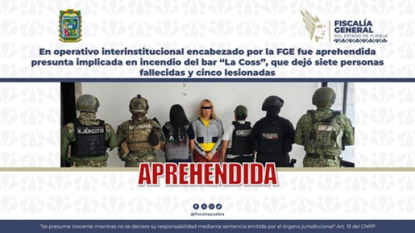 Cae presunta implicada en incendio del bar “La Coss”