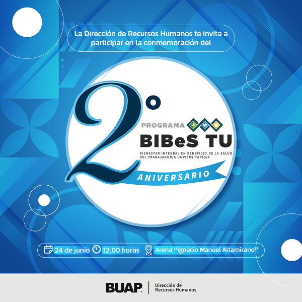 ¡Asiste al 2º Aniversario IBeS-TU!