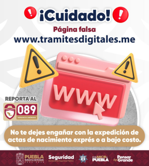 Alerta SSP sobre páginas apócrifas en expedición de actas de nacimiento