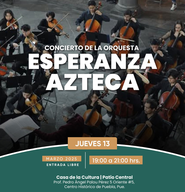 Casa de la Cultura albergará concierto de la Orquesta Esperanza Azteca