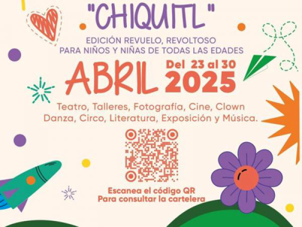 Festival Chiquitl, dedicado a los infantes